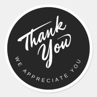 Thank You We Appreciate You Sticker