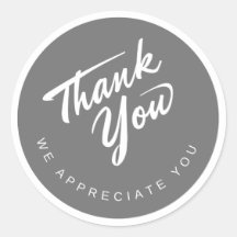 Thank You We Appreciate You Sticker