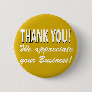 Thank you We appreciate your business 2 Inch Round Button