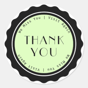 Thank You We Miss You Visit Again Classic Round Sticker
