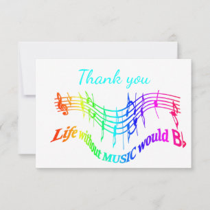 Thank You Without Music Life Would B Flat Card