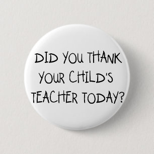 Thank Your Child's Teacher 2 Inch Round Button