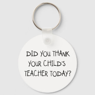 Thank Your Child's Teacher Keychain