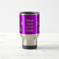 THANK YOUR LUCKY STARS STAINLESS STEEL MUG