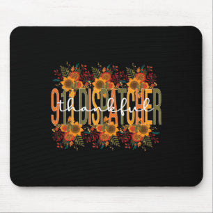 Thankful 911 Dispatcher Thanksgiving 911 Operator  Mouse Pad