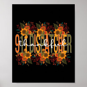 Thankful 911 Dispatcher Thanksgiving 911 Operator  Poster
