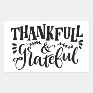 Thankful and Grateful Sticker