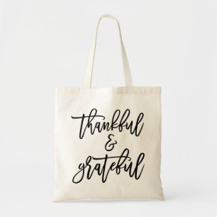 Thankful And Grateful Tote Bag