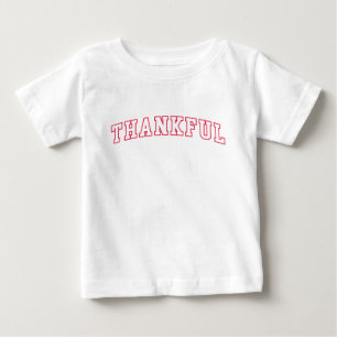 Thankful - Baby T-Shirt