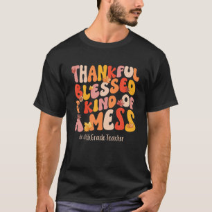 Thankful Blessed 4Th Grade Teacher Fall Vibes Than T-Shirt