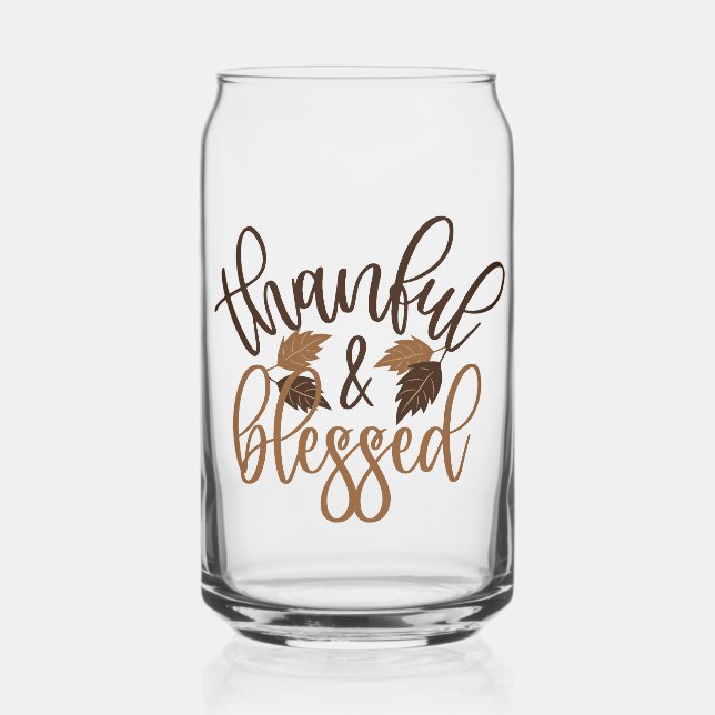 Thankful & Blessed Can Glass (Front)