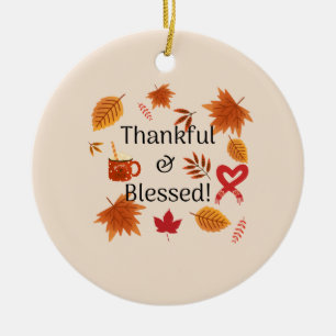 Thankful & Blessed Fall Design Ceramic Ornament