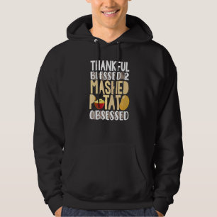 Thankful Blessed & Mashed Potato Obsessed Hoodie