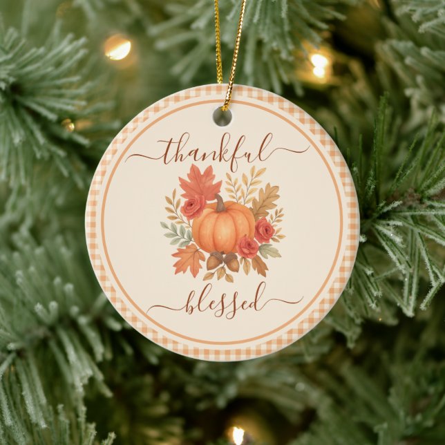 Thankful & Blessed Pumpkin | Fall Thanksgiving  Ceramic Ornament (Tree)