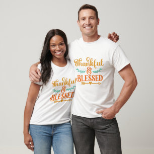 Thankful & Blessed - Thanksgiving  T-Shirt