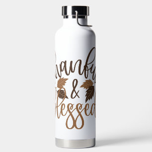 Thankful & Blessed Water Bottle