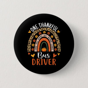 Thankful Bus Driver Thanksgiving Fall School Bus D 2 Inch Round Button
