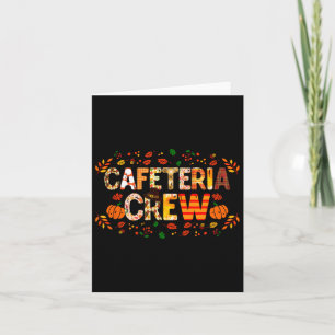 Thankful Cafeteria Crew Fall Autumn Pumpkin Thanks Card
