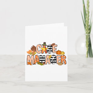 Thankful Case Manager Thanksgiving Case Management Card