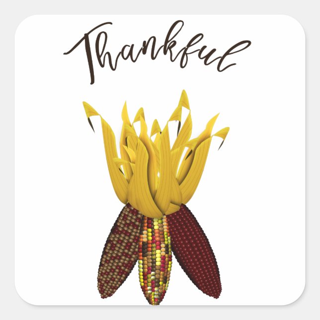 Thankful - Colourful Autumn Indian Corn Square Sticker (Front)
