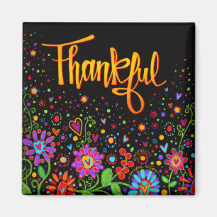Thankful Colourful Flowers Trendy Inspirational Magnet