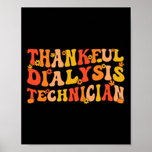 Thankful Dialysis Technician Thanksgiving Dialysis Poster