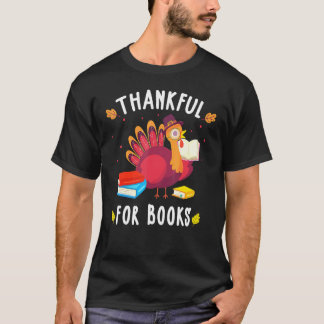 Thankful For Books Thanksgiving Costume Bookworm T-Shirt