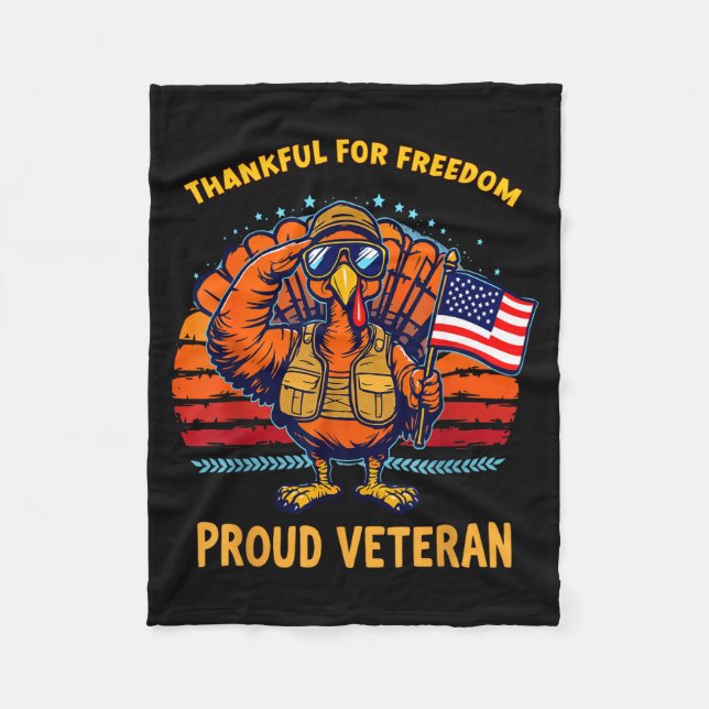 Thankful For Dom Proud Veteran Patriotic Thanksgiv Fleece Blanket (Front)
