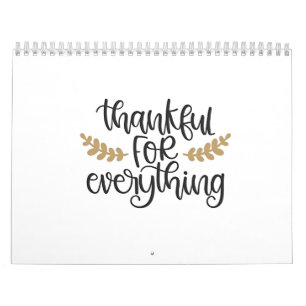 Thankful for Everything Thanksgiving Funny  Calendar