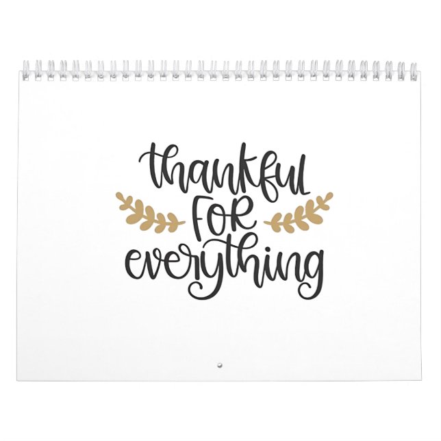 Thankful for Everything Thanksgiving Funny  Calendar (Cover)