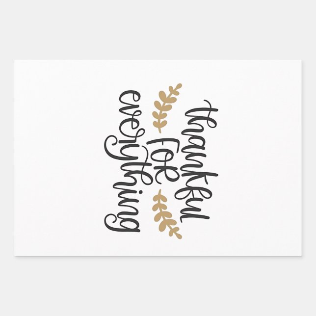 Thankful for Everything Thanksgiving Funny  Wrapping Paper Sheet (Front)