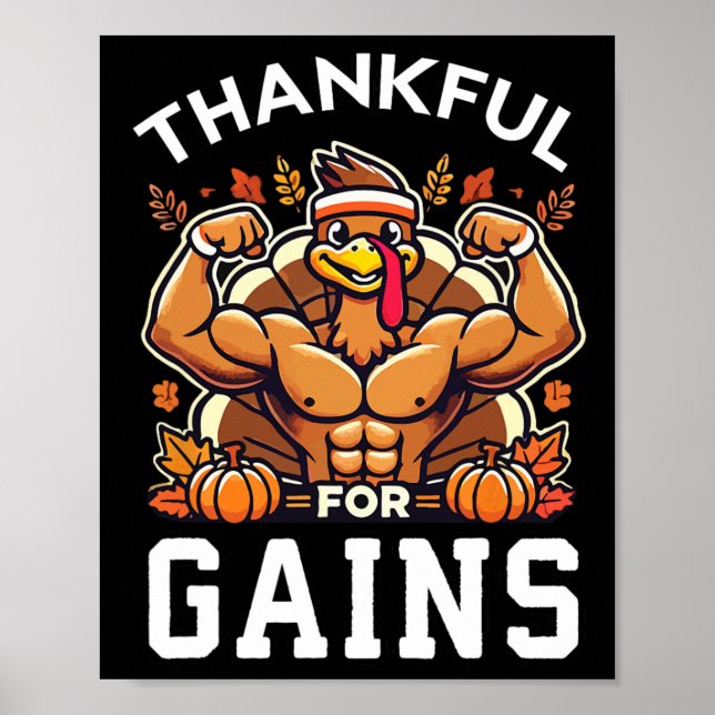 Thankful For Gains - Thanksgiving Funny Gym Workou Poster (Front)