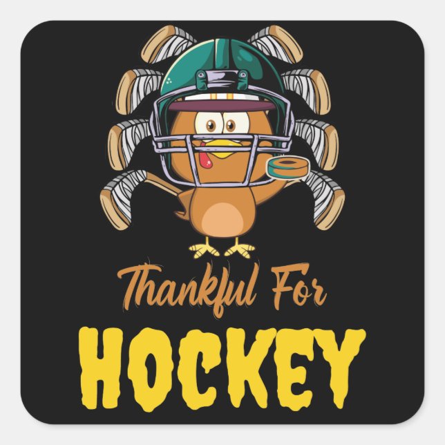 Thankful For Hockey Turkey Thanksgiving Square Sticker (Front)