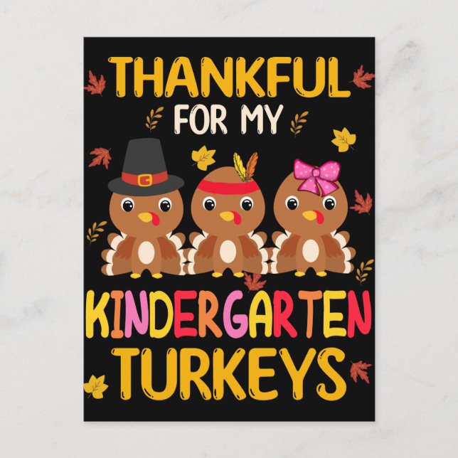 Thankful For My Kindergarten Turkeys Thanksgiving Postcard (Front)