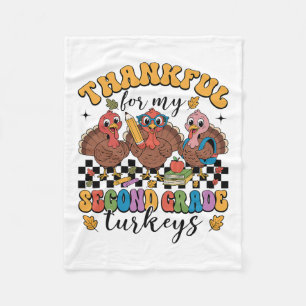 Thankful For My Second Grade Turkeys Thanksgiving  Fleece Blanket