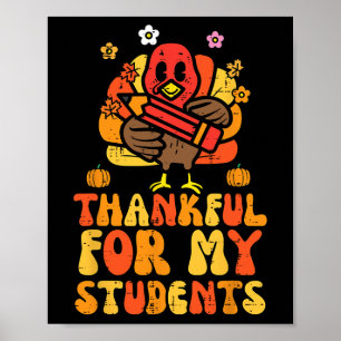 Thankful For My Students Thanksgiving Fall Teacher Poster