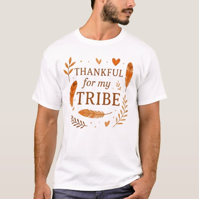 Thankful For My Tribe T-Shirt (Devant)
