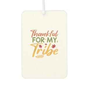 Thankful For My Tribe Thanksgiving Halloween Costu Air Freshener