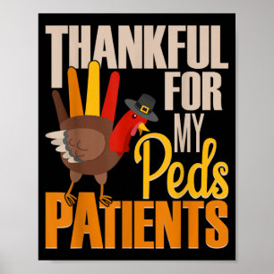 Thankful For Peds Patients Thanksgiving Nurse Poster