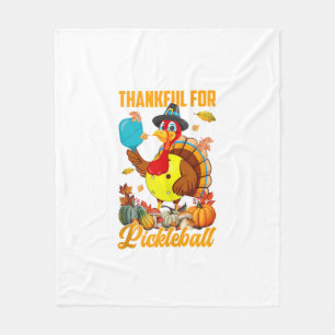 Thankful For Pickleball Turkey Fall Vibes Happy Th Fleece Blanket