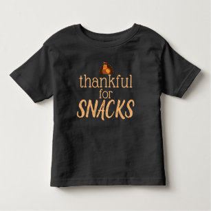 Thankful for Snacks Shirt