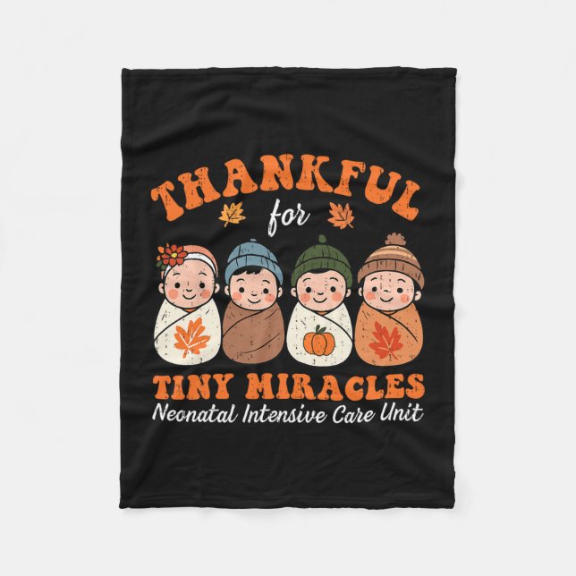 Thankful For Tiny Miracles Nicu  Fleece Blanket (Front)