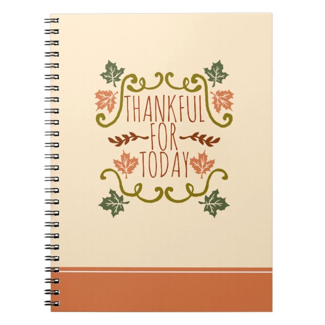 Thankful for Today Thanksgiving | Notebook (Front)