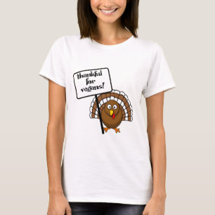 Thankful for vegans! T-Shirt