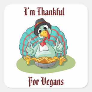 Thankful for Vegans Thanksgiving Holiday Turkey Square Sticker