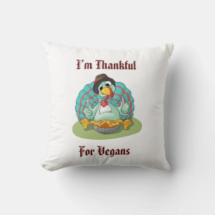 Thankful for Vegans Thanksgiving Holiday Turkey Throw Pillow