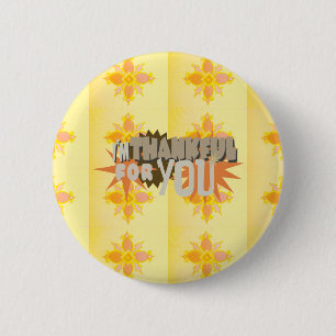 Thankful for you 2 inch round button