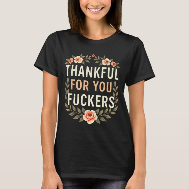 Thankful For You Forers Funny Retro Thanksgiving M T-Shirt (Front)