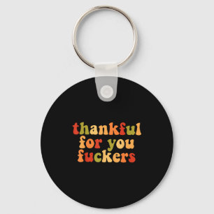 Thankful For You Forers  Keychain