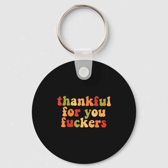 Thankful For You Forers  Keychain (Front)